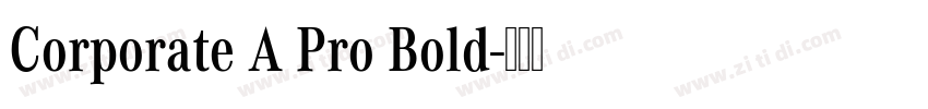 Corporate A Pro Bold字体转换